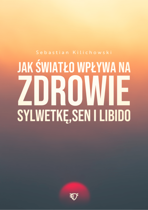 ebook jak światło wpływa na zdrowie, sylwetkę, sen i libido
